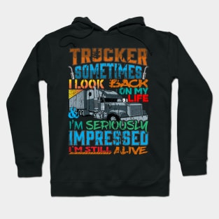 Trucker Sometimes I Look Back on My Hoodie